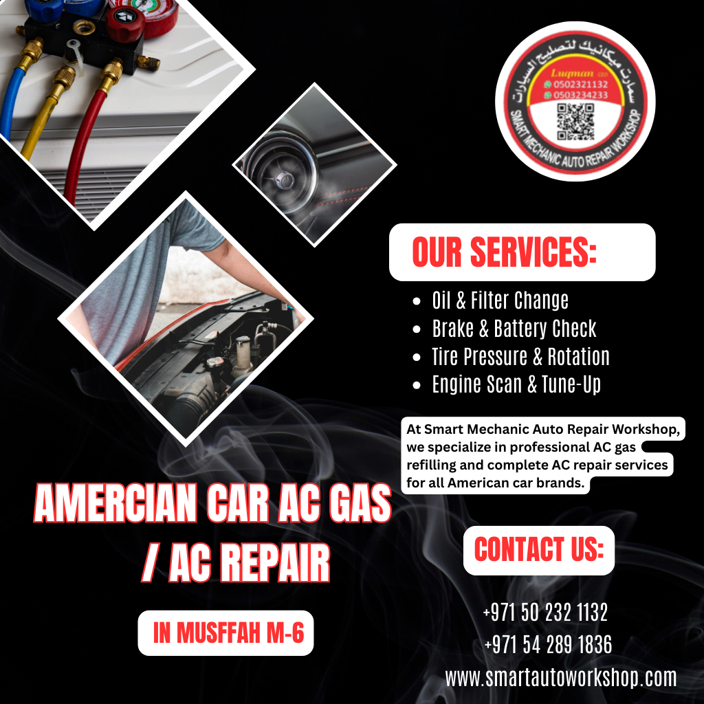 Amercian Car Ac Gas / Ac Repair in Musffah M-6