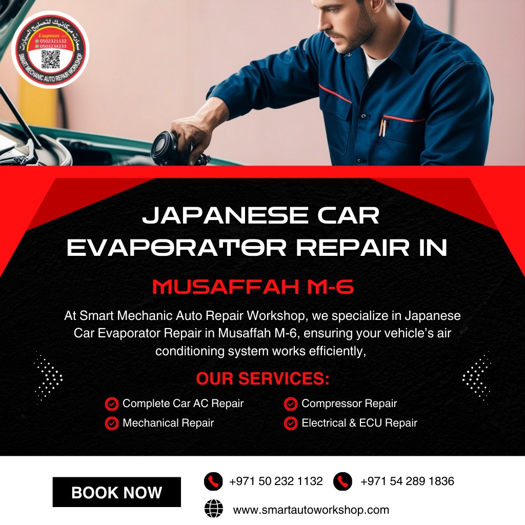 Japanese Car Evaporator Repair in Musaffah M-6
